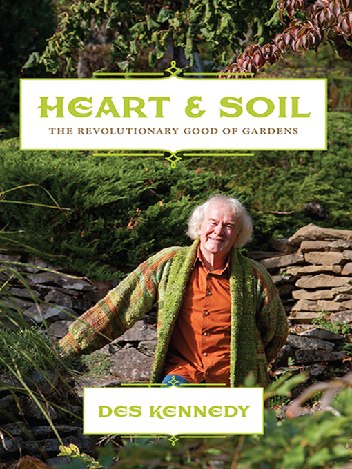 Title details for Heart & Soil by Des Kennedy - Available